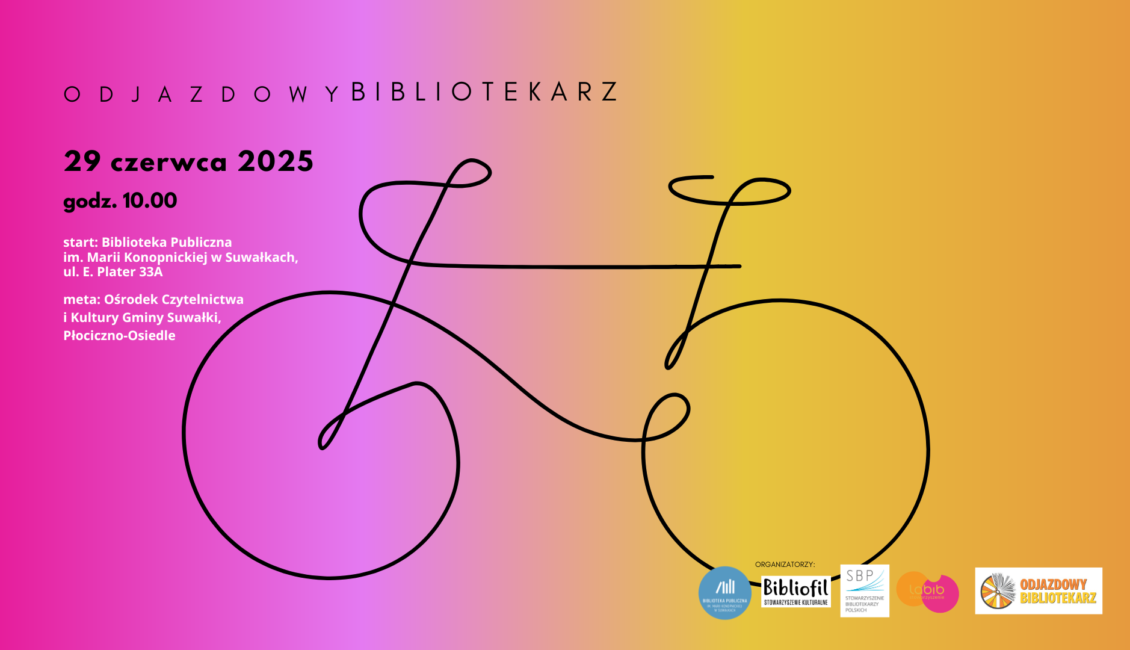Rowerem po kulturę – „Odjazdowy Bibliotekarz” po raz czternasty w Suwałkach rowerem po kulture odjazdowy bibliotekarz po raz czternasty w suwalkach