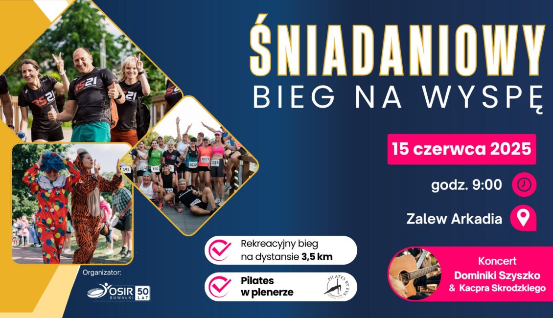 Sniadaniowy Bieg na Wyspe Plakat promujacy Sniadaniowy Bieg na Wyspe informujacy o biegu, sniadaniu i innych atrakcjach