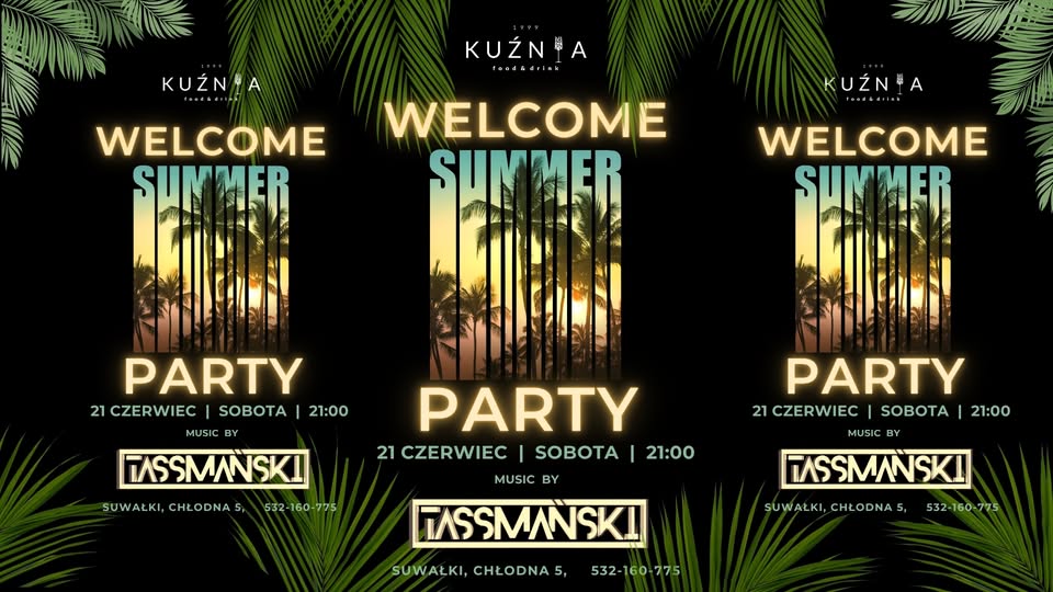 Summer Party z DJ Tassmańskim w Kuźnia Food&Drink Plakat informujący o imprezie Summer Party z DJ-em Tassmańskim w Kuźnia Food&Drink.