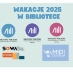 wakacje 2025 z biblioteka publiczna w suwalkach 1