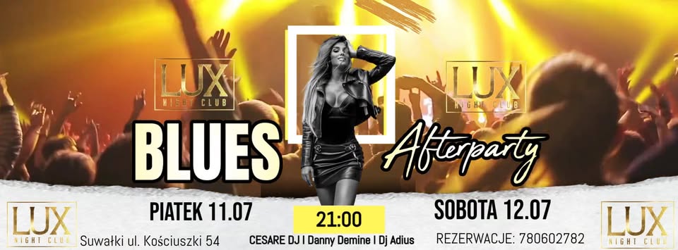 Blues Afterparty Suwałki 2025 Plakat informujący o Blues Afterparty w Lux Night Club Suwałki