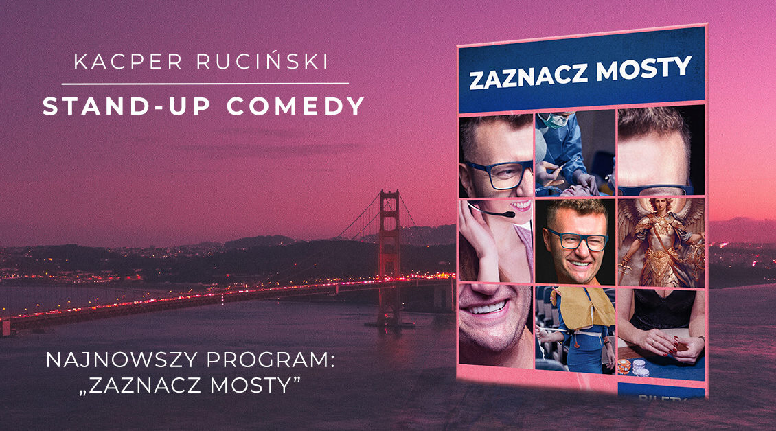 Kacper Ruciński pożegnanie programu Zaznacz mosty Kacper Ruciński podczas występu stand-upowego
