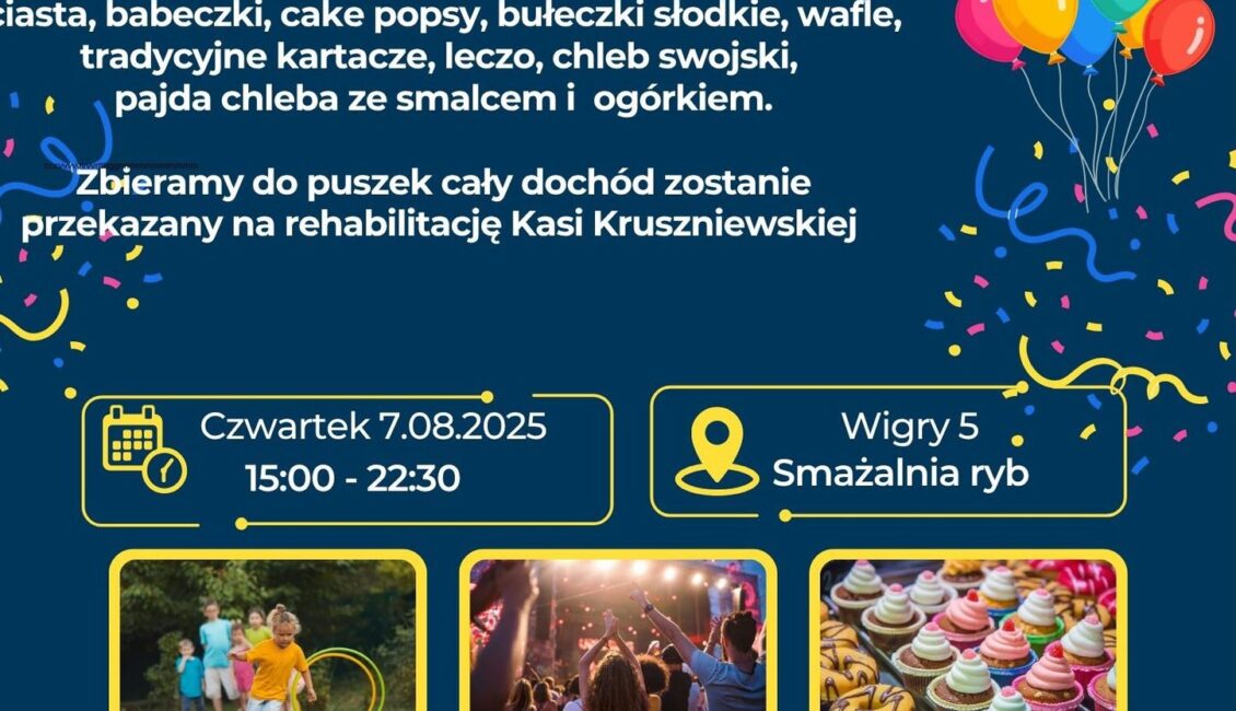 Kiermasz Charytatywny dla Kasi Kruszniewskiej Plakat wydarzenia kiermaszu charytatywnego dla Kasi Kruszniewskiej z informacjami o atrakcjach i artystach