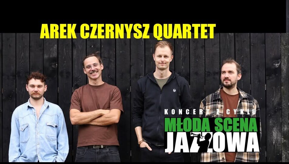 Zespół Arek Czernysz Quartet podczas koncertu