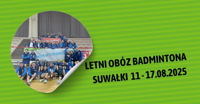 Plakat sierpniowego obozu badmintona dla dorosłych w Suwałkach 2025