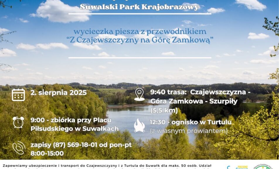 Plakat wycieczki pieszej z Czajewszczyzny na Górę Zamkową organizowanej przez Suwalski Park Krajobrazowy