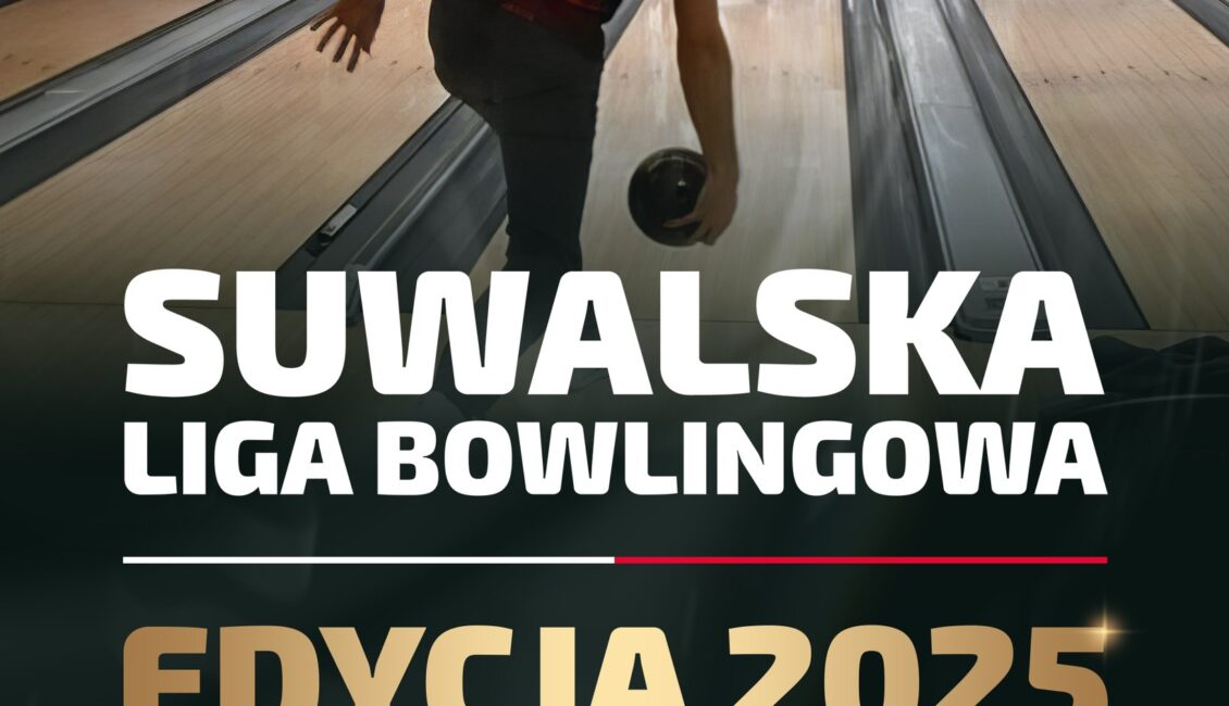 Rozpoczęły się zapisy do Suwalskiej Ligi Bowlingowej Rozpoczęły się zapisy do Suwalskiej Ligi Bowlingowej