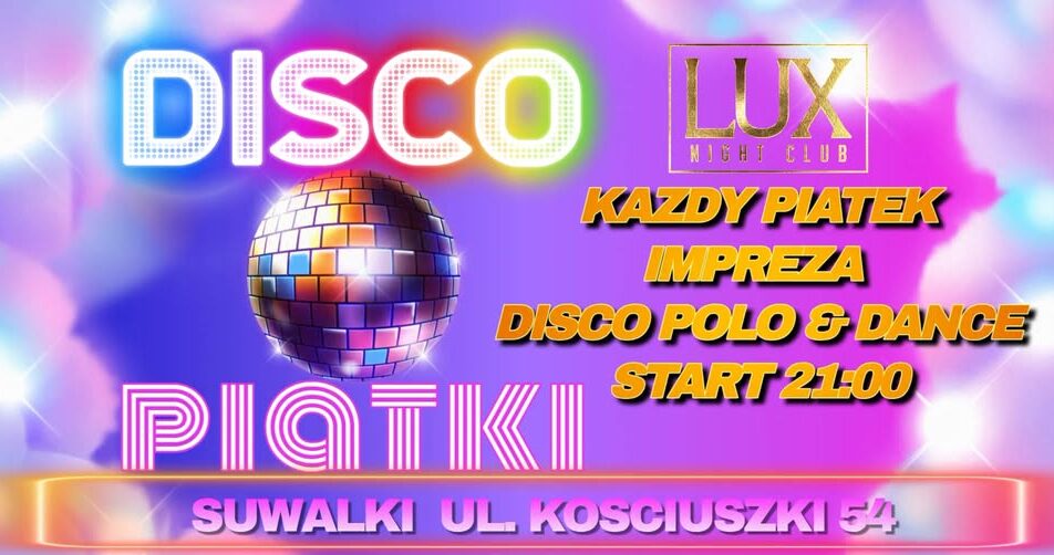 Disco piątki w Lux Night Club Plakat imprezy disco polo i dance w Lux Night Club