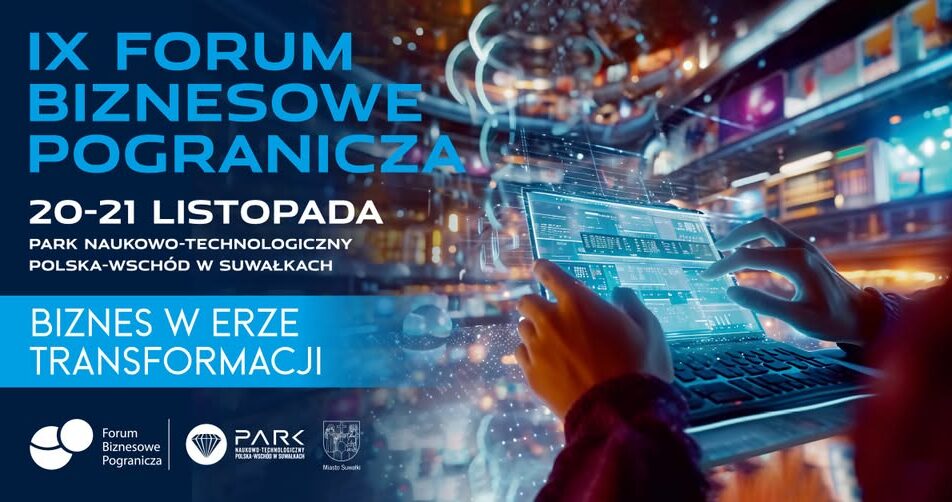baner IX Forum Biznesowego Pogranicza z datą i tytułem wydarzenia