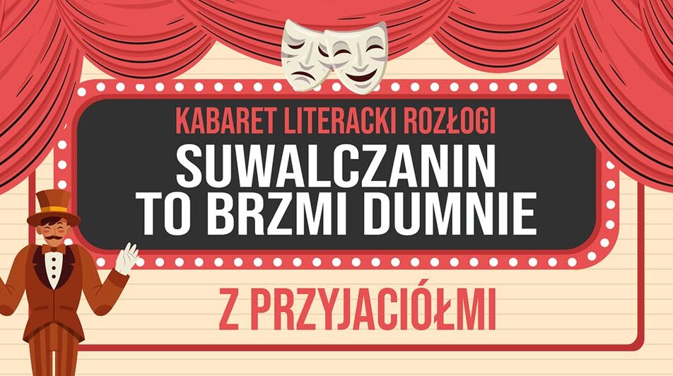 Plakat wydarzenia Kabaret Literacki Rozłogi: Z PRZYJACIÓŁMI z datą i miejscem