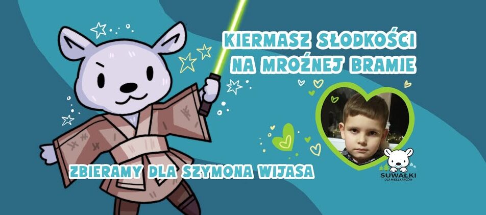 Plakat kiermaszu charytatywnego w Suwałkach dla Szymonka