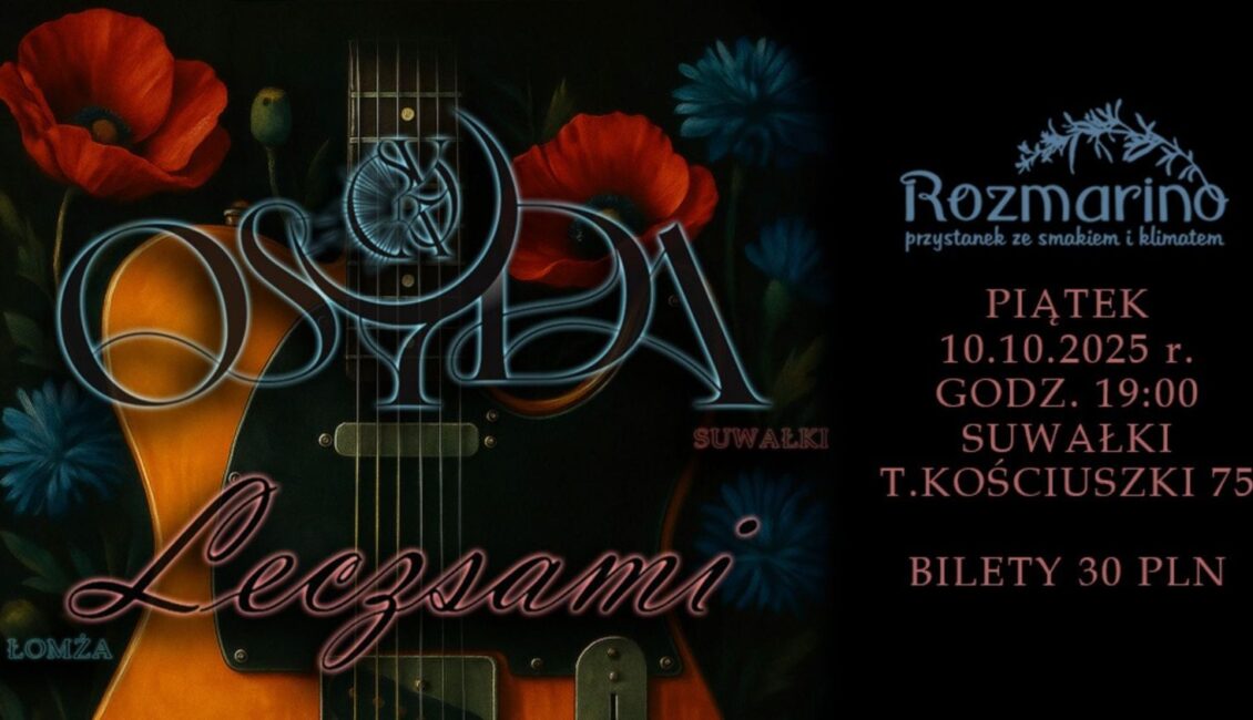 Osyda i Leczsami Zespół Osyda i zespół Leczsami zagrają wspólny koncert w Suwałkach