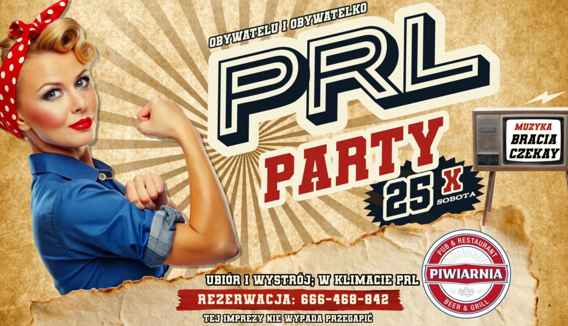 PRL Party w Piwiarni Plakat wydarzenia PRL Party z elementami stylu retro i informacjami o imprezie
