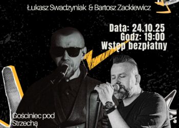 Wieczór z gitarą w Gościńcu Pod Strzechą: Zackiewicz & Swadzyniak ponownie w Suwałkach