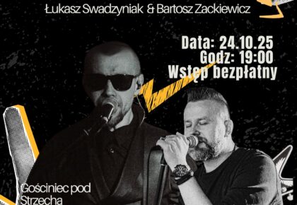 Wieczór z gitarą w Gościńcu Pod Strzechą: Zackiewicz & Swadzyniak ponownie w Suwałkach