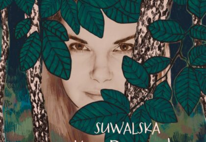 Premiera drugiego singla „SUWALSKA” zapowiadającego debiutancki album Kasi Brzozowskiej Premiera drugiego singla „SUWALSKA” zapowiadającego debiutancki album Kasi Brzozowskiej