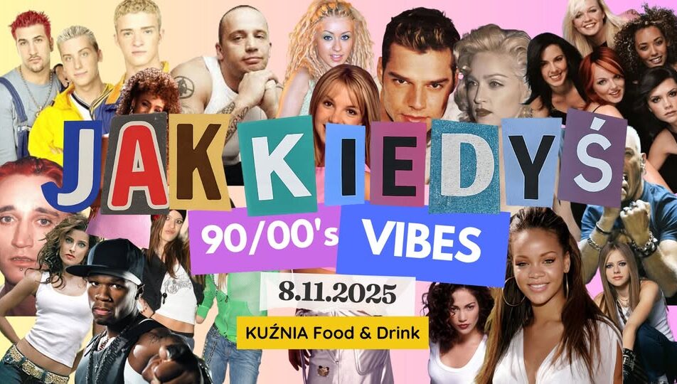 JAK KIEDYŚ: 90's 00's Kuźnia – popkulturowy throwback plakat imprezy JAK KIEDYŚ 90s 00s Kuźnia w Suwałkach