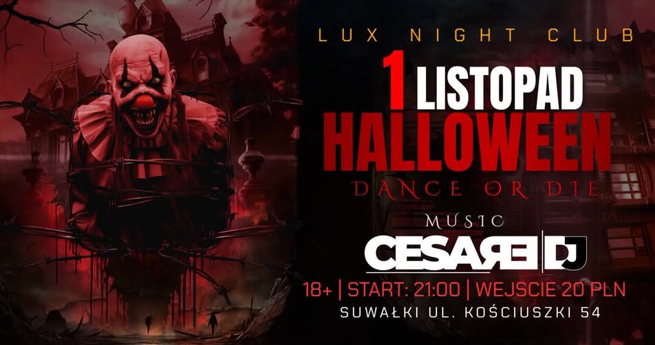 LUX Club: Halloween – Dance or Die Plakat imprezy Halloween Dance or Die w LUX NIGHT CLUB w Suwałkach