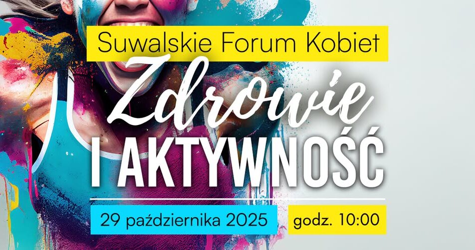 Plakat wydarzenia Suwalskie Forum Kobiet 2025