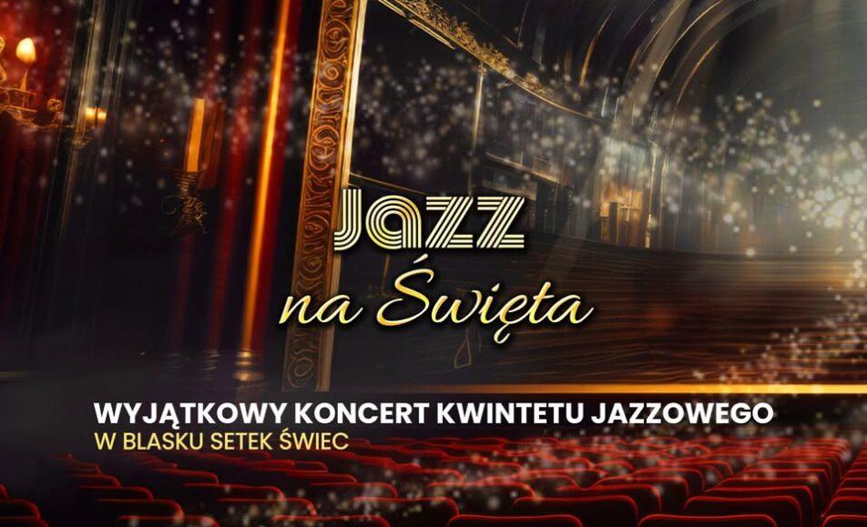 Świąteczny Jazz – Suwałki Plakat promujący koncert Świąteczny Jazz w Suwałkach