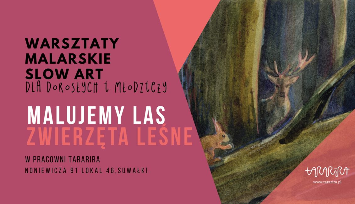 Warsztaty akwarelowe – zwierzęta leśne w Suwałkach Plakat warsztatów akwarelowych poświęconych łosiom i jeleniom w Suwałkach