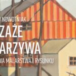 Malarstwo Mikołaja Nowotniaka zaprezentowane na wystawie w Galerii Chłodna 20