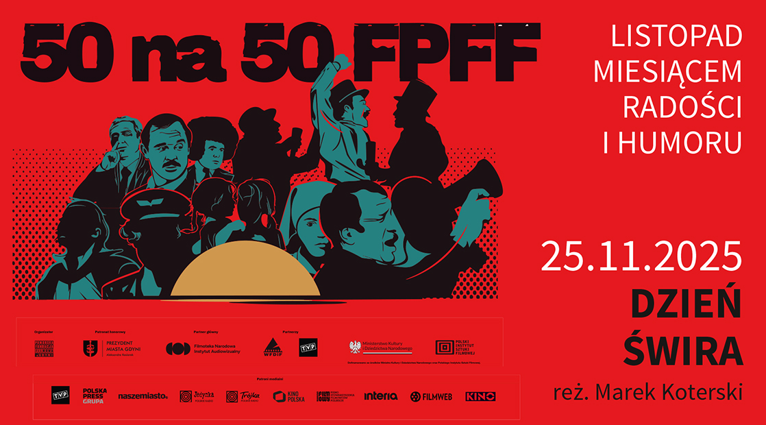 50 na 50 FPFF: film Dzień świra oraz spotkanie z Tolą Gagacką Kadr z filmu Dzień świra z datą i informacją o spotkaniu z Tolą Gagacką