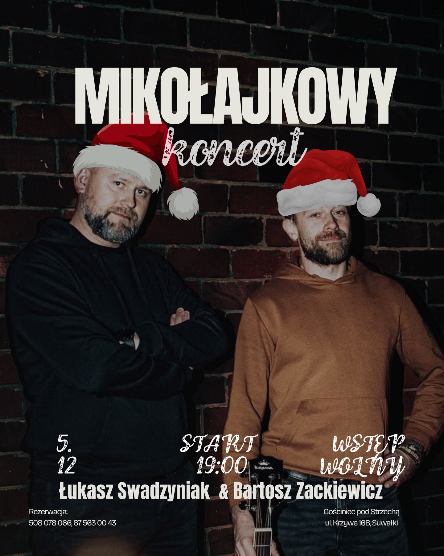 Mikołajkowy koncert Łukasza Swadzyniaka i Bartosza Zackiewicza w Gościńcu Pod Strzechą