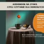 Plakat wydarzenia Audiobook na żywo w Suwałkach z informacją o czytaniu książki Echo szeptów