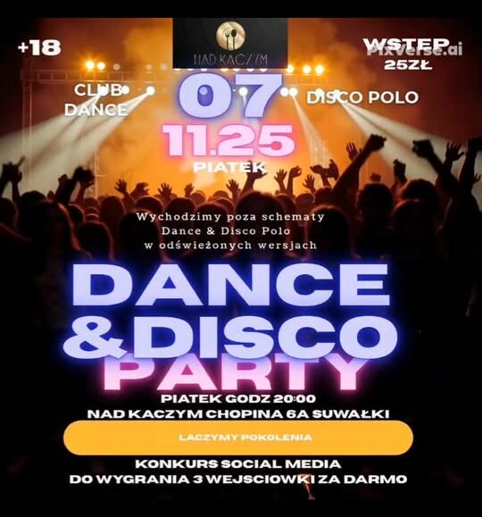 plakat imprezy Dance & Disco Party w Nad Kaczym
