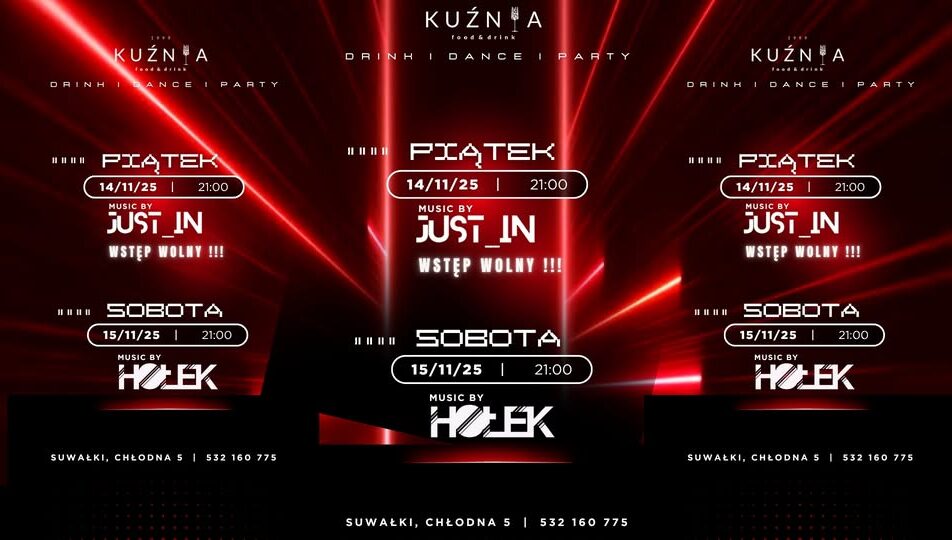 DJ JUST_IN i DJ HOŁEK w Kuźnia Food & Drink Suwałki Plakat wydarzenia z DJ JUST_IN i DJ HOŁKIEM w Kuźnia Food & Drink Suwałki