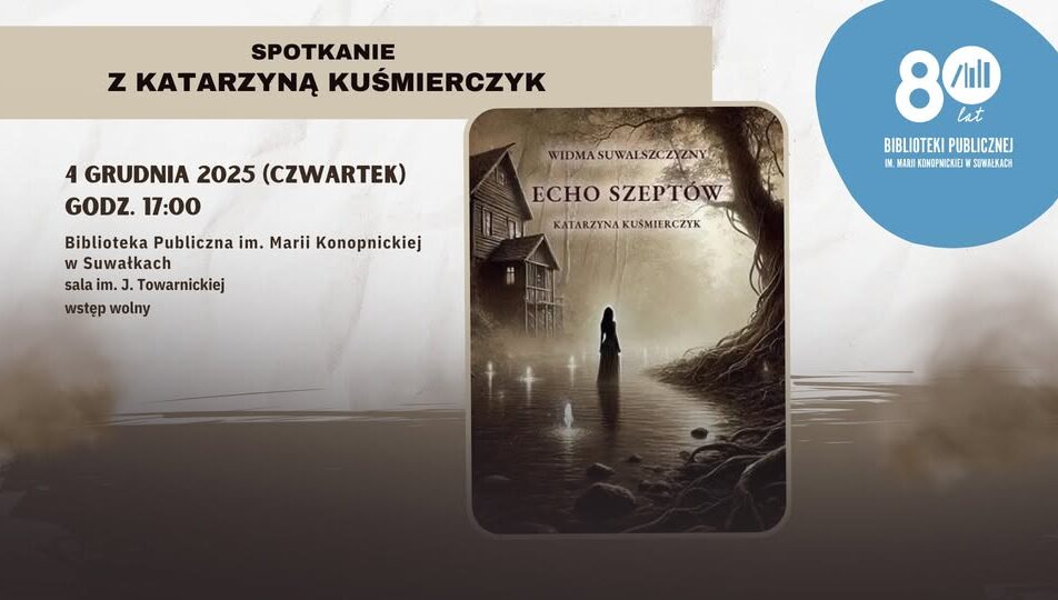 Plakat spotkania z Katarzyną Kuśmierczyk i książką Echo szeptów