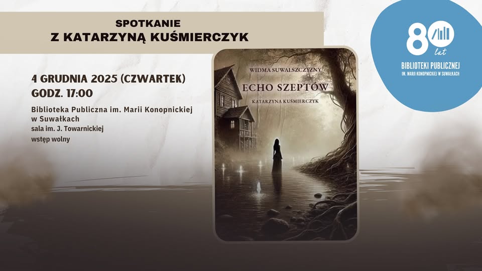 Plakat spotkania z Katarzyną Kuśmierczyk i książką Echo szeptów