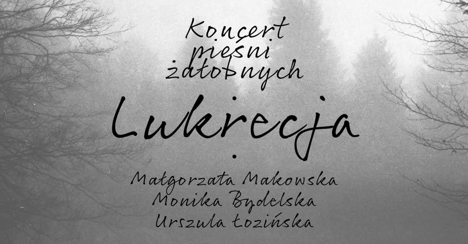 Koncert pieśni żałobnych zespołu Lukrecja Zespół Lukrecja podczas koncertu pieśni żałobnych