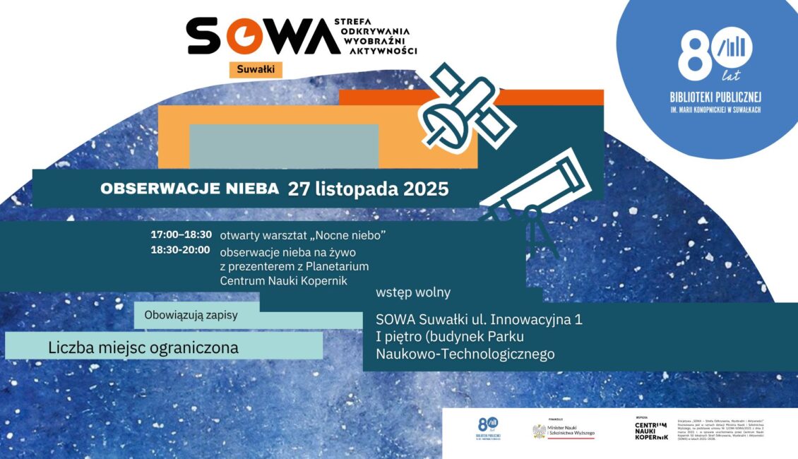 Obserwacje nieba w SOWA Suwałki Nocne obserwacje nieba z teleskopem w SOWA Suwałki