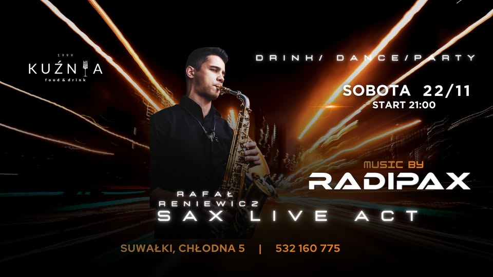 Sax Live Act: Radipax i Rafał Reniewicz DJ Radipax i Rafał Reniewicz podczas występu z saksofonem