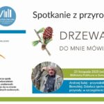 Portret Andrzeja Suleja oraz ilustracje drzew z Wigierskiego Parku Narodowego