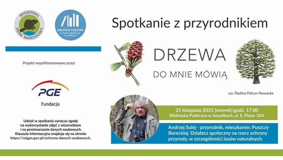 Portret Andrzeja Suleja oraz ilustracje drzew z Wigierskiego Parku Narodowego