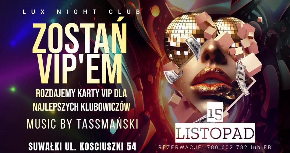 VIP Party w Lux Night Club z Tassmańskim DJ Tassmański wystąpi w Lux Night Club w Suwałkach