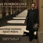 Plakat wystawy Sylwii Makris inspirowanej Alfredem Wieruszem-Kowalskim