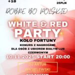 White & Red Party nad Kaczym plakat wydarzenia White & Red Party nad Kaczym z datą i nazwą DJ-a