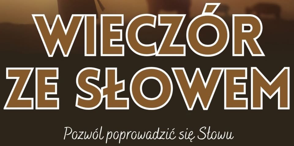 Wieczór ze Słowem z konferencją ks. Kamila Dąbrowskiego
