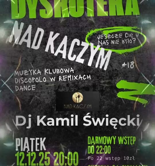 plakat wydarzenia Dyskotekowy piątek z DJ Kamilem Święckim