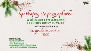 imprezy i koncerty w suwalkach w okresie swiateczno noworocznym 2025 2026 26