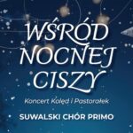 Koncert kolęd z Suwalskim Chórem PRIMO Suwalski Chór PRIMO występujący podczas koncertu kolęd w kościele