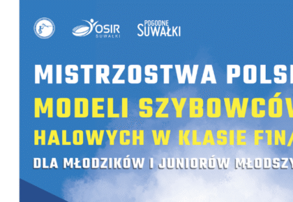 mistrzostwa polski modeli szybowcow halowych oraz puchar 50 lecia osir w suwalkach