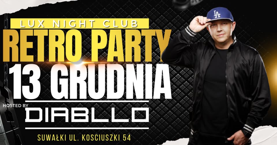 Plakat wydarzenia Retro Party z DJ Diabllo w Suwałkach
