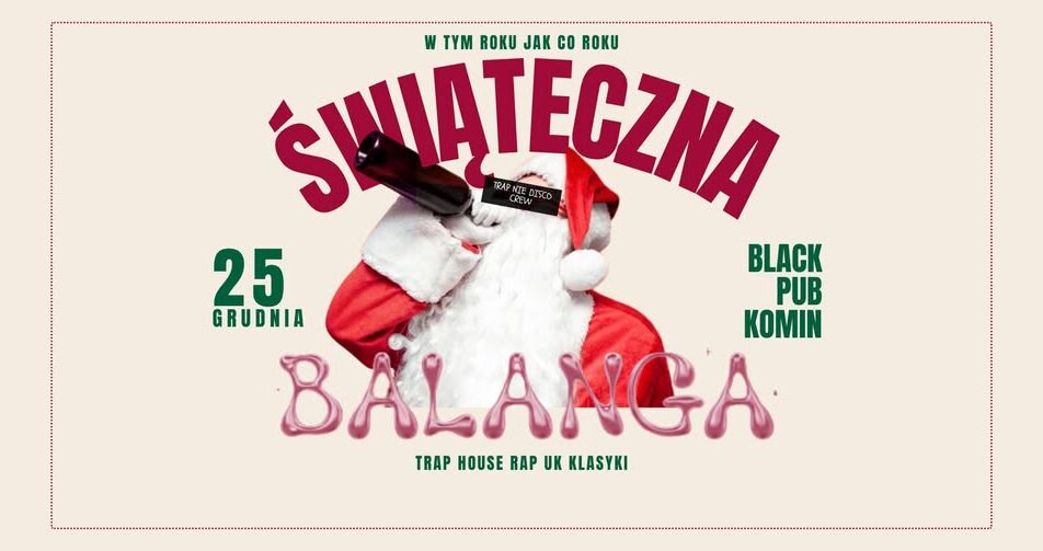plakat zapowiadający świąteczną balangę w klubie Komin w Suwałkach