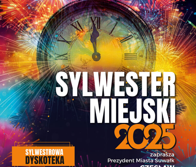 Sylwester Miejski 2025 w Suwałkach – szczegóły wydarzenia