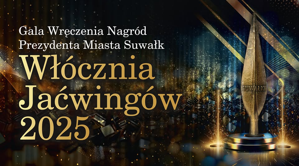 Natalia Przybysz i inne atrakcje podczas gali Włócznia Jaćwingów 2025 w Suwałkach